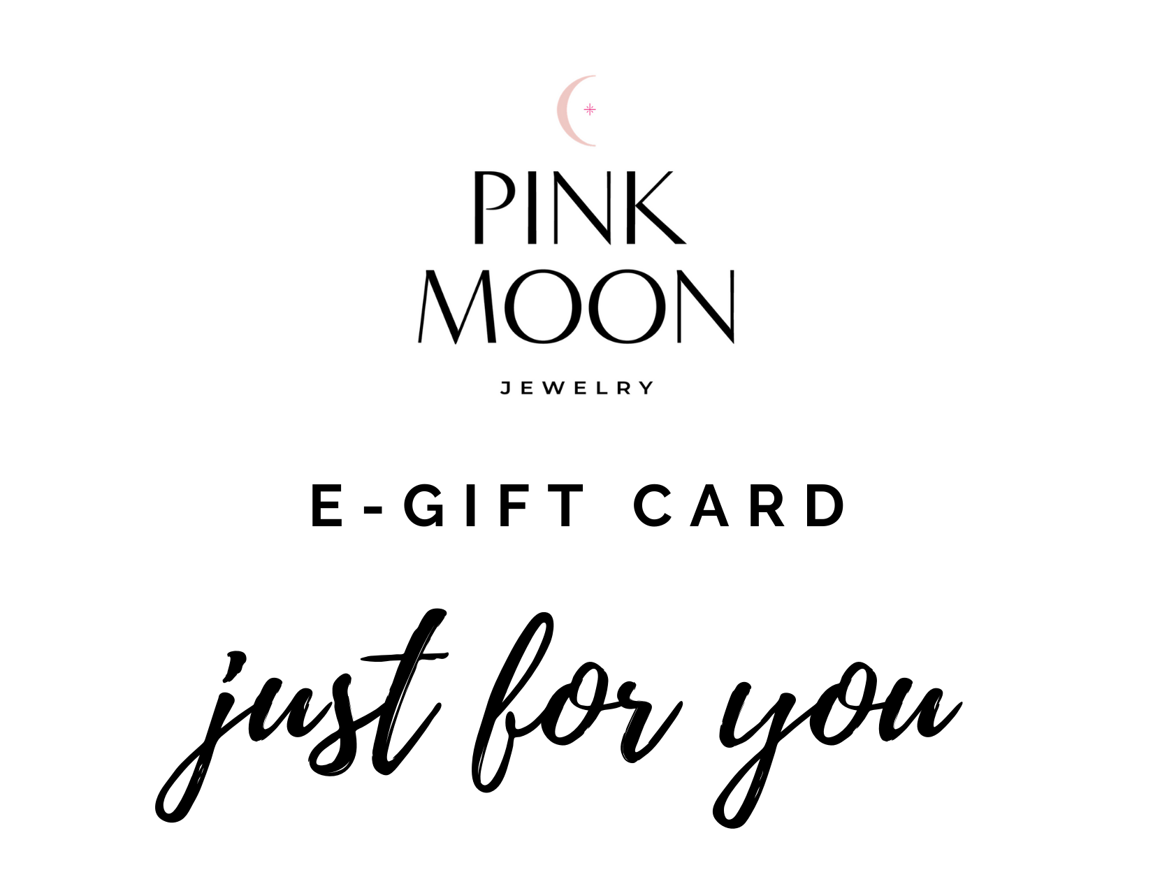 The Pink Moon Jewelry E-Gift Card - Pink Moon Jewelry 